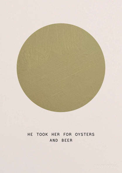 he took her for oysters and beer